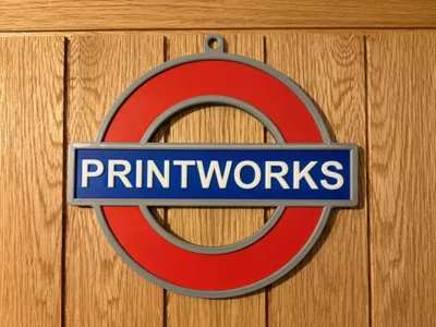 PRINTWORKS London Underground Sign
