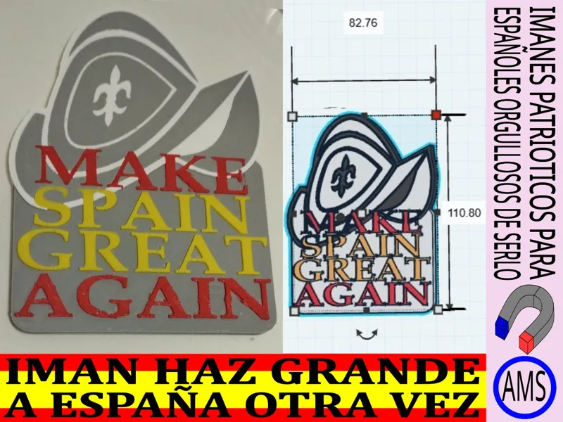 Iman de nevera "HAZ GRANDE A ESPAÑA OTRA VEZ"