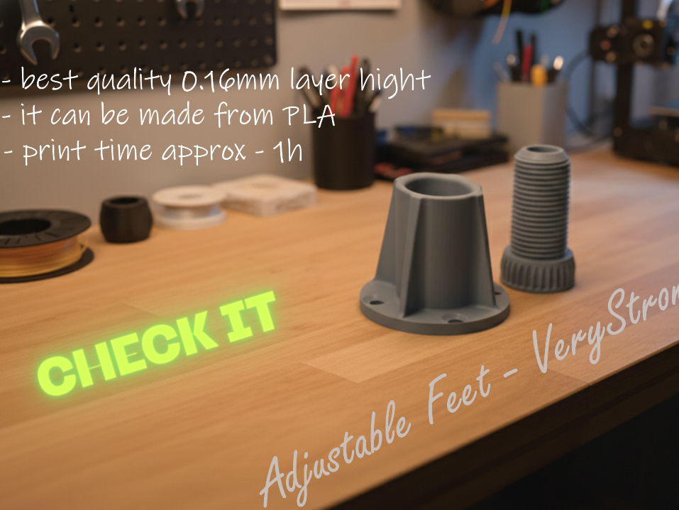 Adjustable feet (Very strong)
