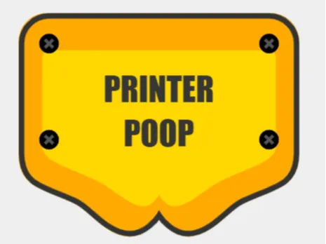 Printer Poop Sign - Funny Warning