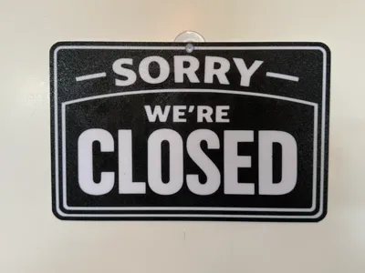 Sorry We're Closed Sign