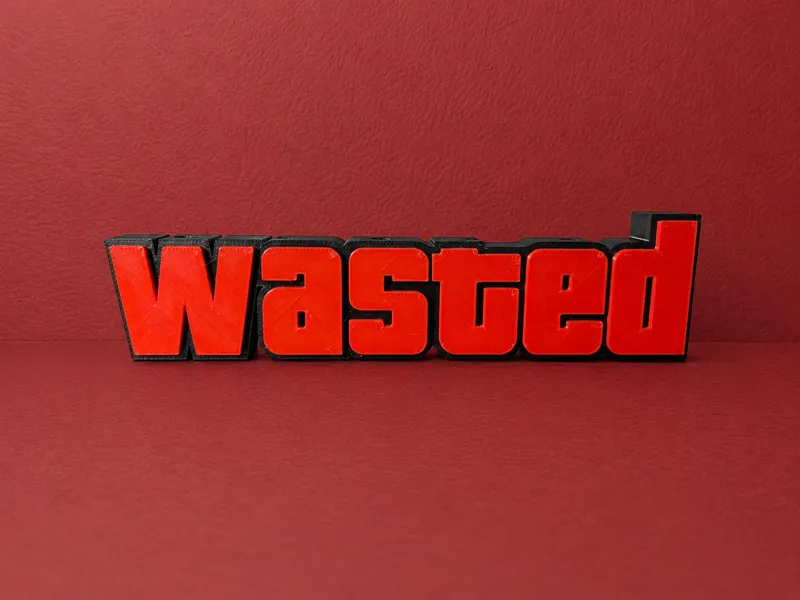 Wasted Sign - Gaming Desk Decor