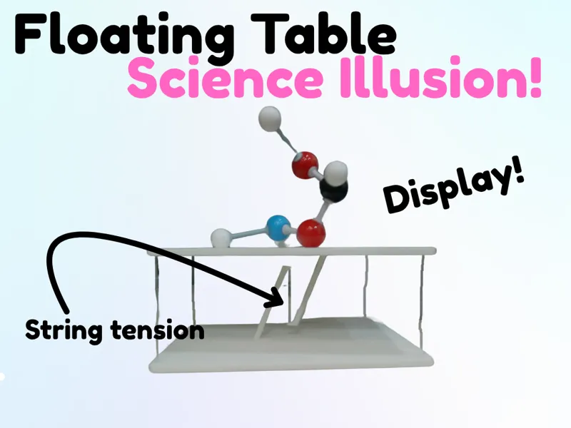Floating Table / Display (Science Illusion) 