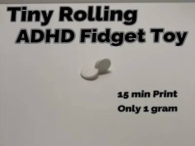 Tiny Rolling ADHD Fidget Toy / Fast print, Only 1g