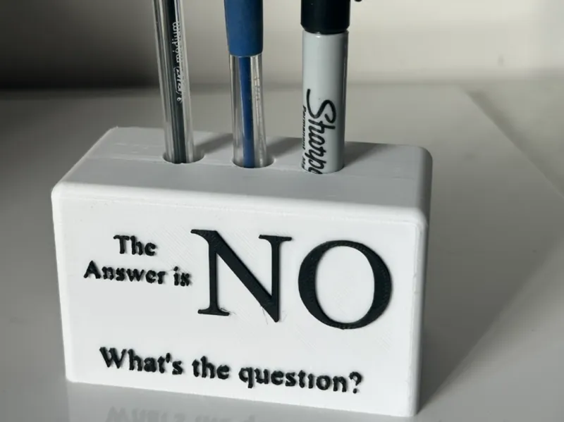 Desk Pen Holder for Managers - The Answer is NO