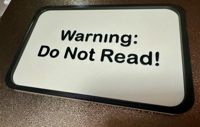 "Do not read" Sign
