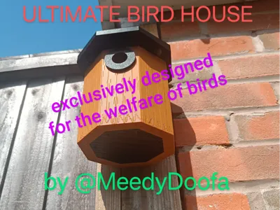 Ultimate Bird House & Nest Box v2 by @MeedyDoofa