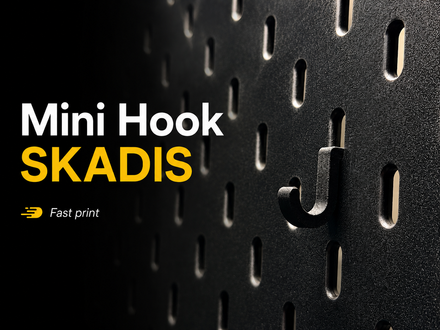 Mini Skadis Hook – Fast Print