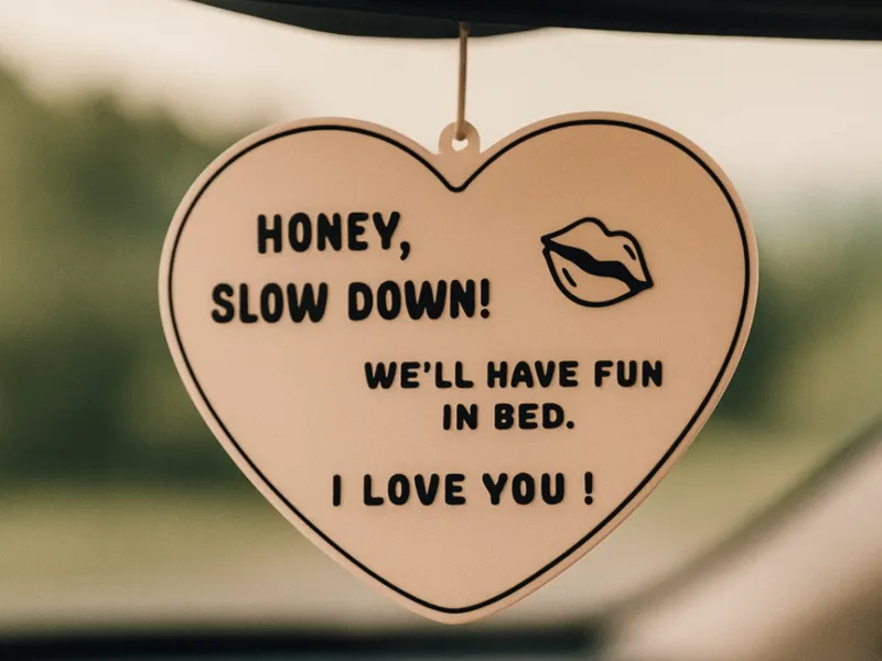 Honey, Slow Down! Romantic  Rearview Mirror Hanger