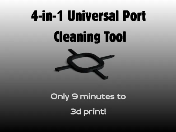 4-in-1 Universal Port Cleaning Tool |9min to print