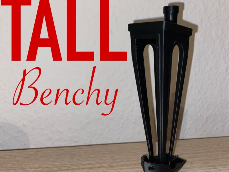 SUPER TALL BENCHY