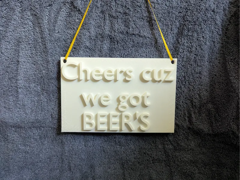 Cheers cuz we got BEER'S sign /fathers day present