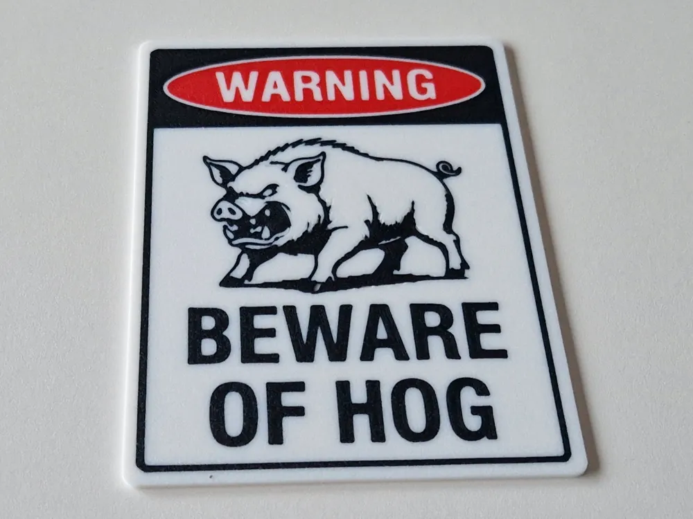 Beware Of HOG Sign - Free 3D Print Model - MakerWorld
