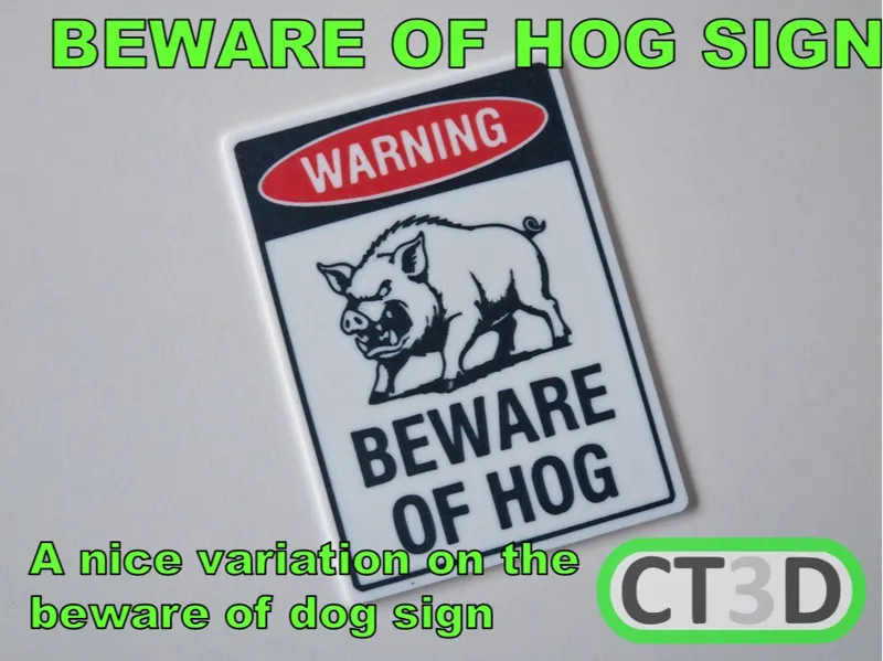 Beware Of HOG Sign