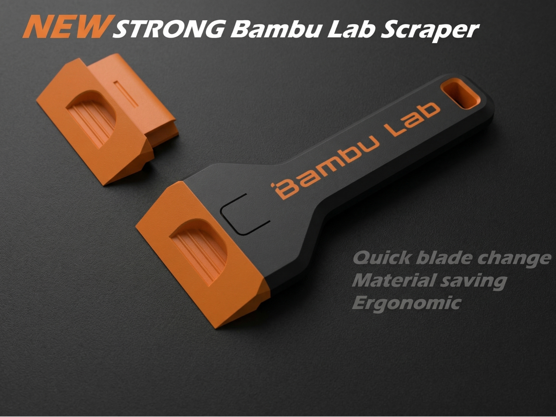 NEW Strong Bambu Lab SCRAPER
