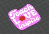 Teach, love, inspire