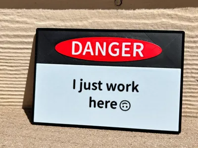 I just work here sign