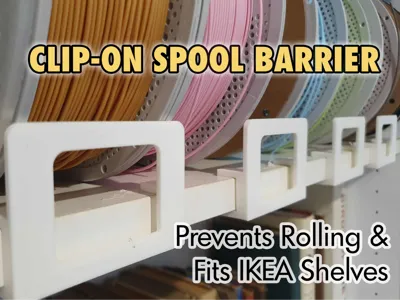 Clip-On Spool Barrier for IKEA Shelf 