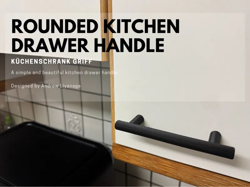 Rounded Kitchen Drawer Handle