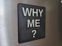 Why Me?