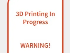 Door Sign - Warning 3D Printing In Progress