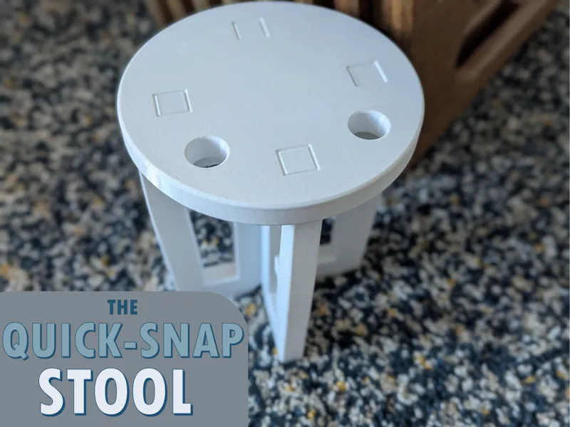 The Quick-Snap Stool