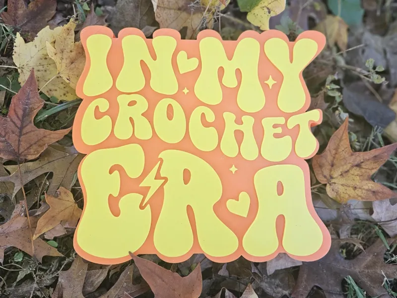 In my crochet era decoration