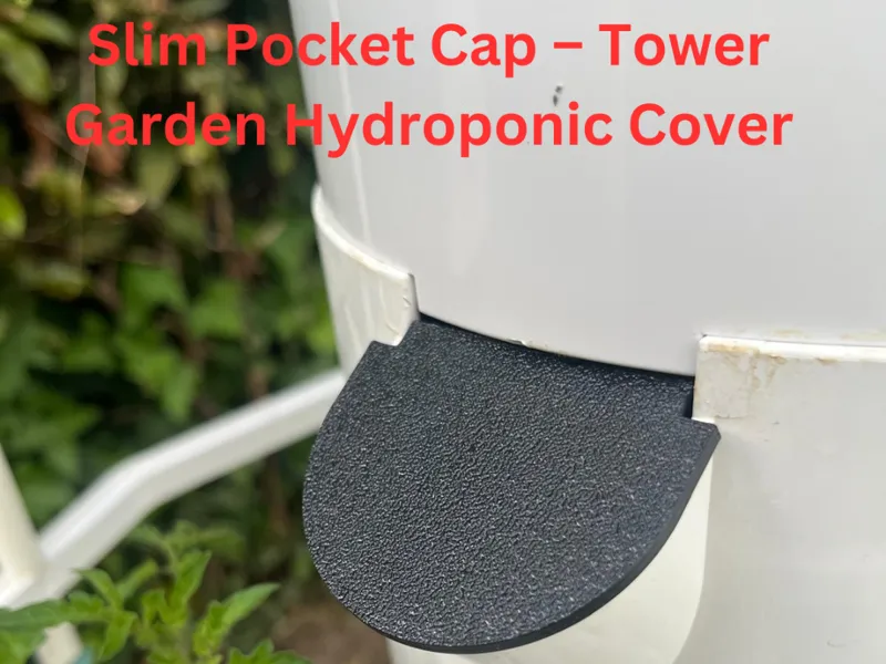 Slim Plant Pocket Caps – Tower Garden Compatible