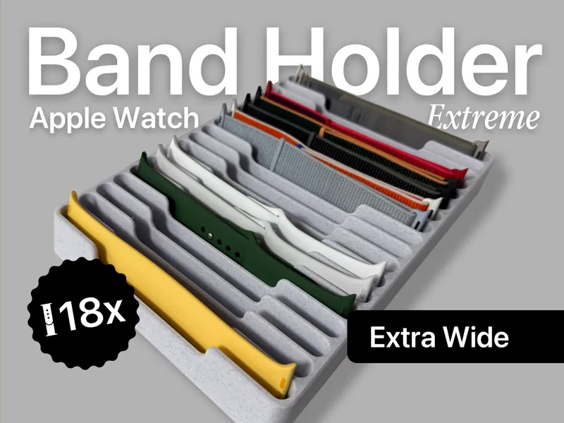 Apple Watch Band Holder Tray Extreme - Extra Wide
