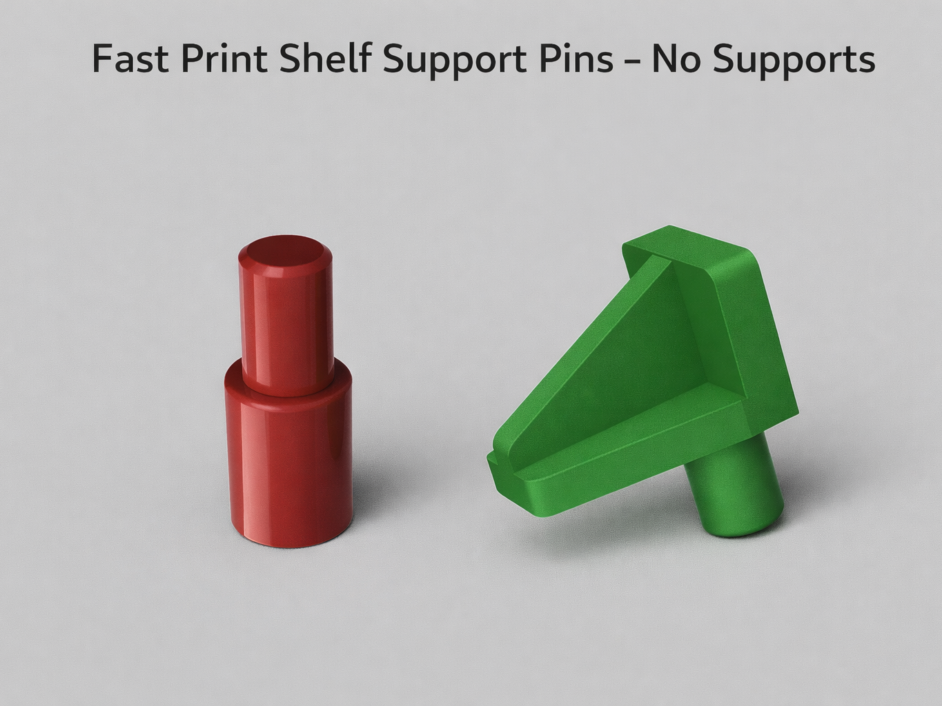 Fast Print Shelf Support Pins – No Supports