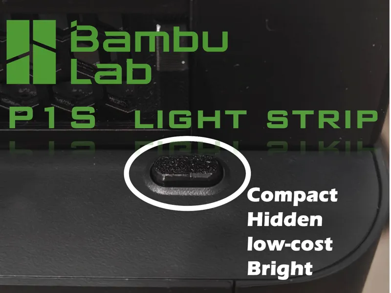 Bambu Lab P1S 带有开关的低成本高亮度灯条