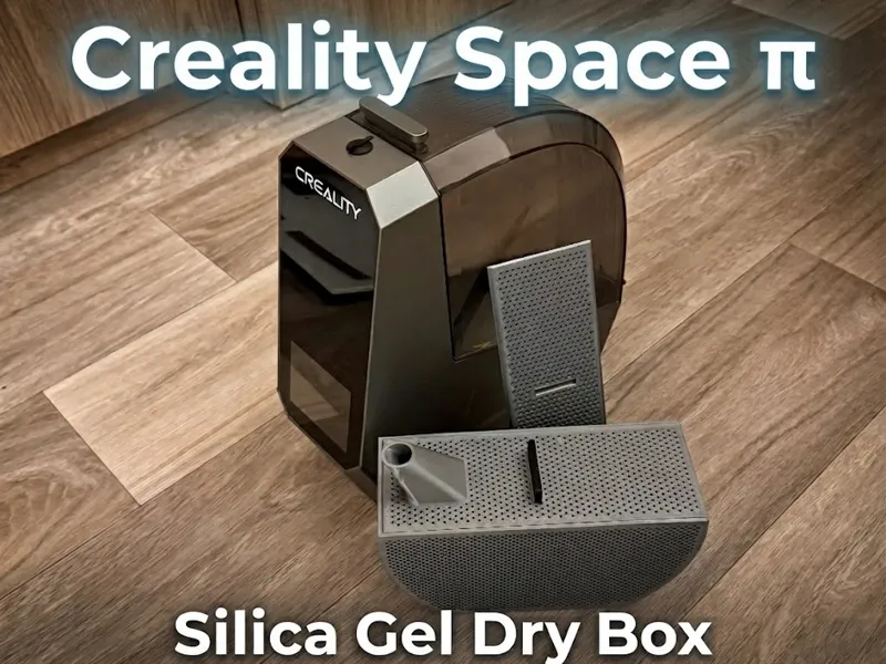 Creality Space Pi - Silica Gel Dry Box