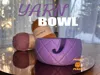YARN BOWL