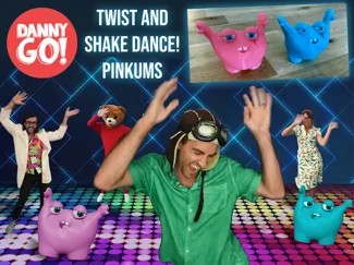 Danny Go! Twist and Shake Dance - Pinkums