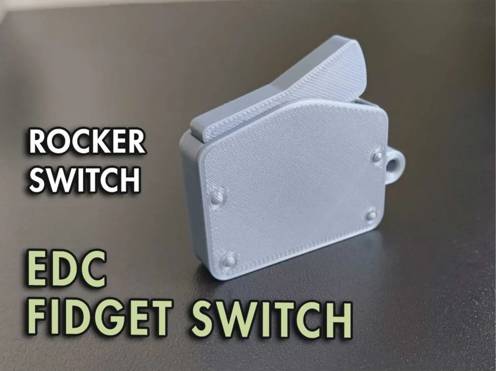 Fidget Rocker Switch EDC Fidget Switch - Rockerswitch version 2 by samulskiMakerWorld ...