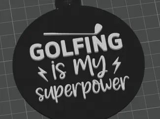 Golfing is my Superpower Bag Tag