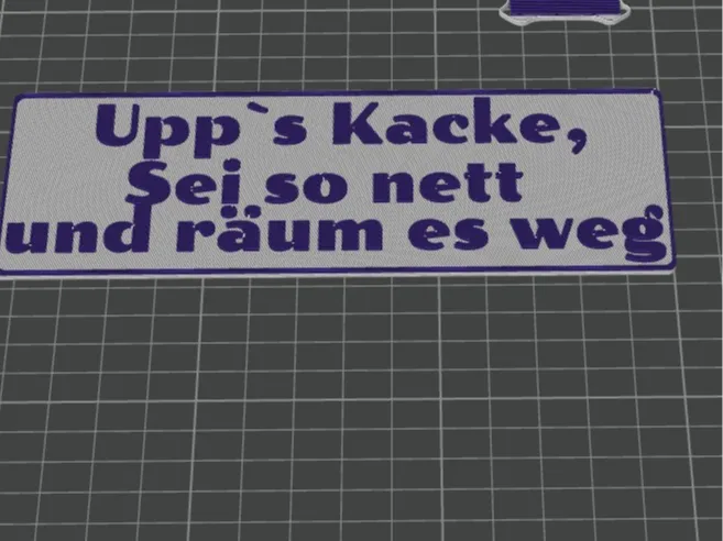 Upp`s Kacke, Sei so nett und räum es weg