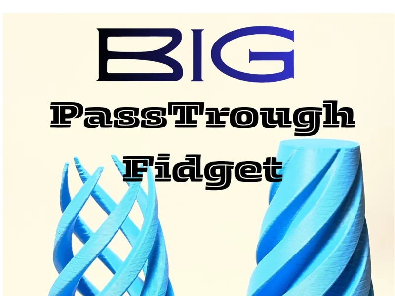 Big Passthrough Fidget  
