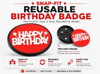 Snap-Fit Reusable Birthday Badge