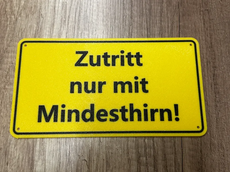 Schild Zutritt nur mit Mindesthirn