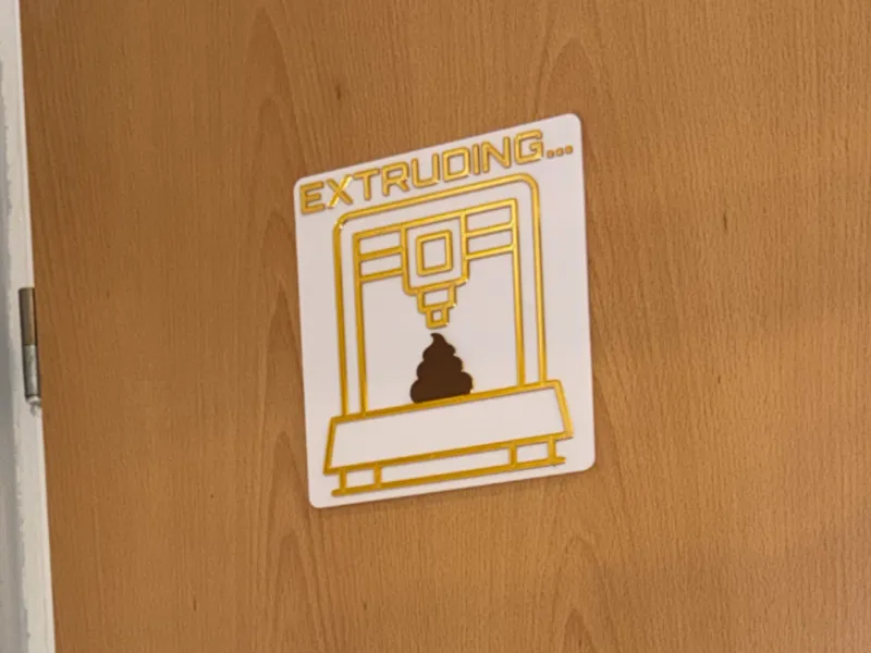 Extruding… Bathroom Sign