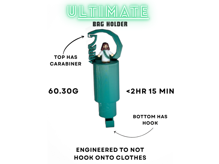 Ultimate Bag Holder