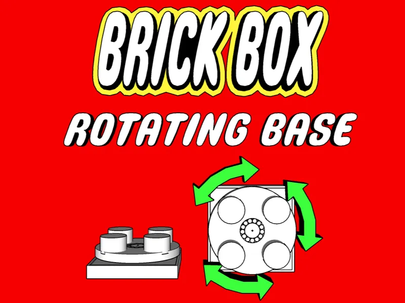 ROTATING BASE FOR BRICK BOX