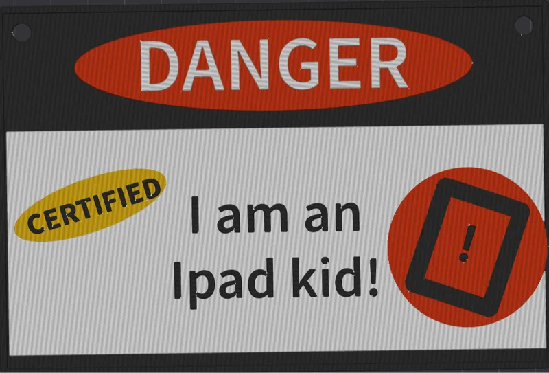 Danger: Ipad kid sign