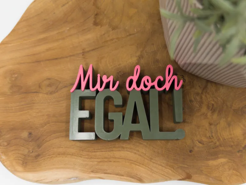 Mir doch egal | 3D Schriftzug | Statement Deko