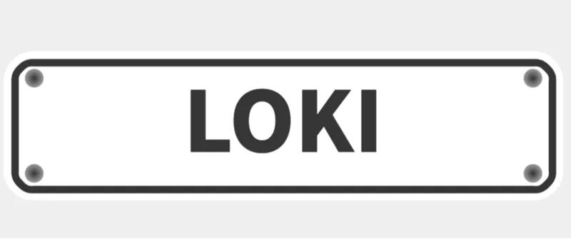 Dog Sign LOKI