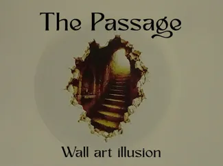 The Passage - Wall Art illusion