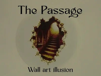 The Passage - Wall Art illusion
