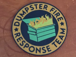 Dumpster Fire Response Team Coaster