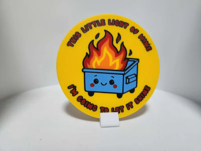 This little light of mine dumpster fire coaster